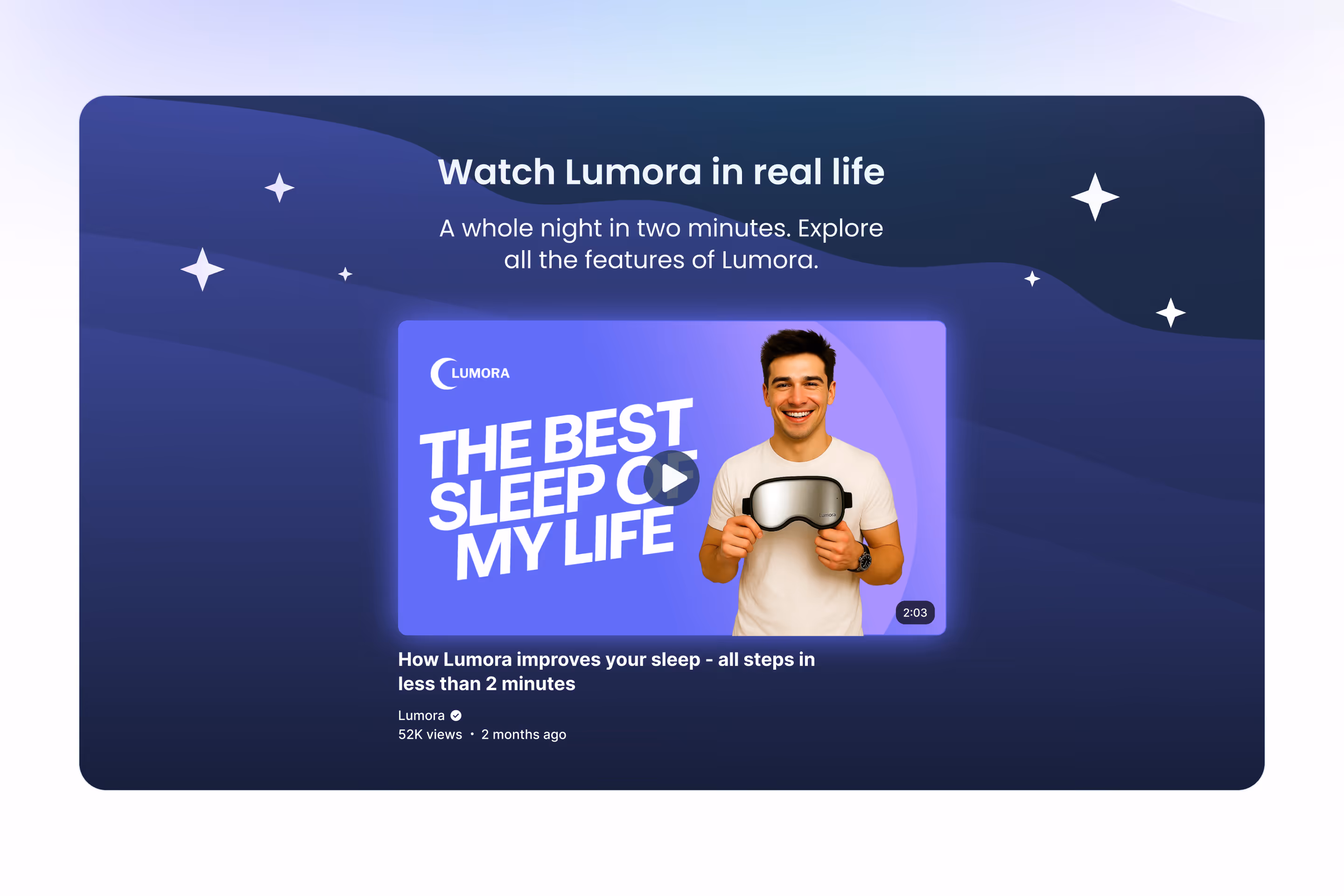 Product demo video section with headline Watch Lumora in real life, featuring a YouTube video thumbnail of a man holding the Lumora mask, with play button overlay and 2 minute 3 second duration badge